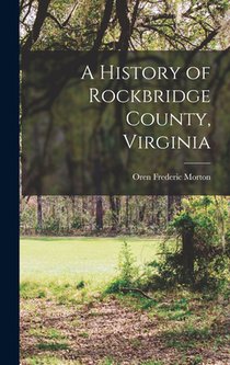 A History of Rockbridge County, Virginia