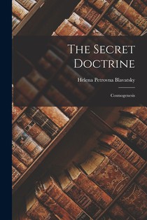The Secret Doctrine: Cosmogenesis