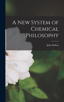 A New System of Chemical Philosophy