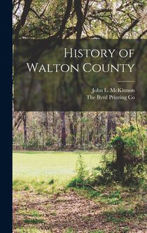 History of Walton County