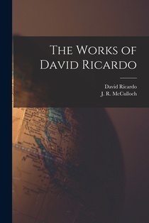 The Works of David Ricardo