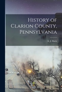History of Clarion County, Pennsylvania