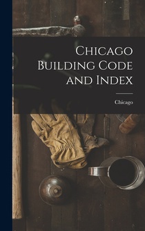 Chicago Building Code and Index