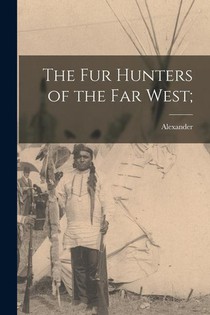 FUR HUNTERS OF THE FAR WEST