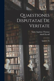 Quaestiones Disputatae De Veritate: Quaestio Xi