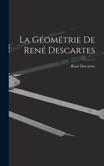 Descartes, R: Géométrie De René Descartes