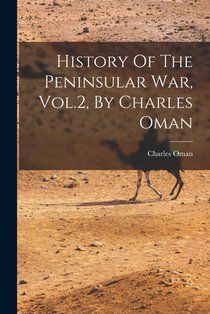History Of The Peninsular War, Vol.2, By Charles Oman