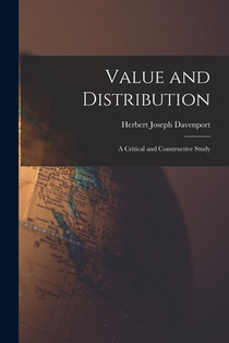 Value and Distribution: A Critical and Constructive Study