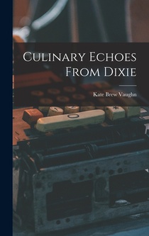 Culinary Echoes From Dixie