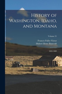 HIST OF WASHINGTON IDAHO & MON