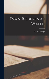 Evan Roberts a'i waith