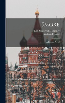Smoke: A Russian Novel