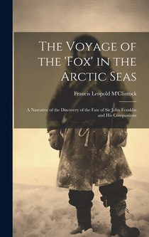 The Voyage of the 'fox' in the Arctic Seas