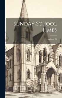 Sunday School Times; Volume 29