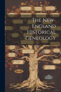 NEW-ENGLAND HISTORICAL GENEOLO