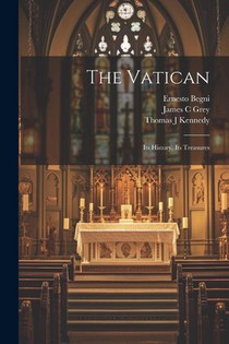 The Vatican: Its History, Its Treasures