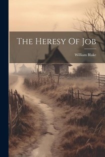 The Heresy Of Job