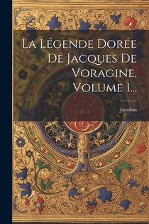FRE-LEGENDE DOREE DE JACQUES D