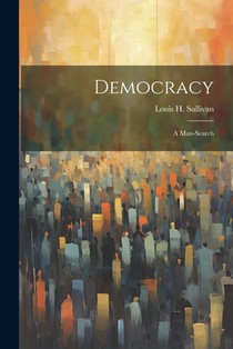 Democracy: a Man-search