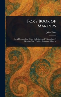 Fox's Book of Martyrs