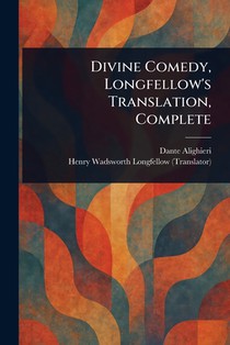 Divine Comedy, Longfellow's Translation, Complete