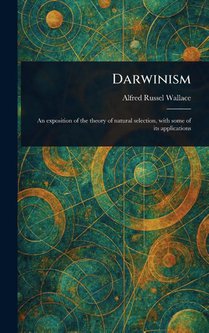 Wallace, A: Darwinism