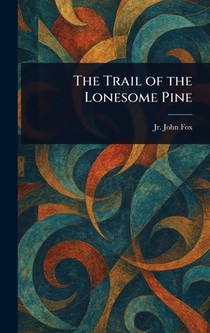 The Trail of the Lonesome Pine