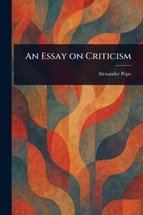 An Essay on Criticism