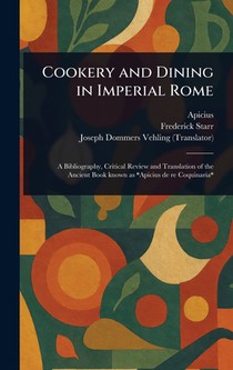 Cookery and Dining in Imperial Rome