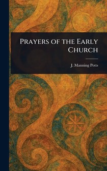 Prayers of the Early Church