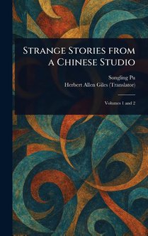 Pu, S: Strange Stories From a Chinese Studio