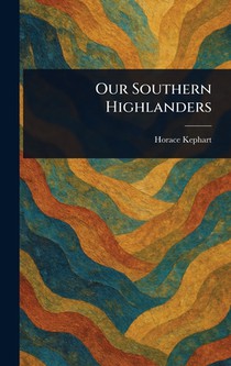 Our Southern Highlanders