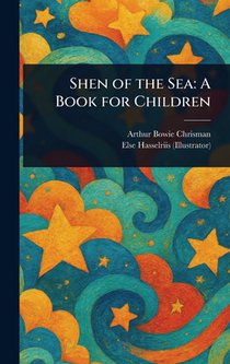Shen of the Sea: A Book for Children