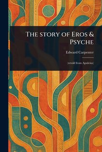 The Story of Eros & Psyche