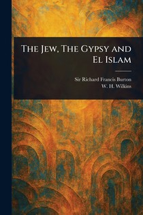 The Jew, The Gypsy and El Islam