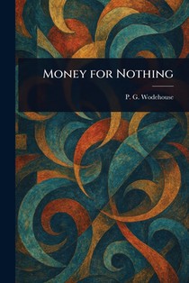 Money for Nothing