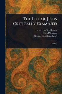 The Life of Jesus Critically Examined