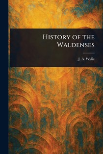 History of the Waldenses