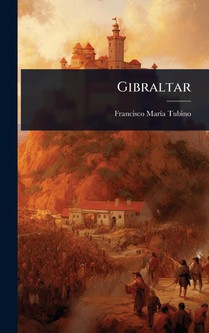 Tubino, F: Gibraltar
