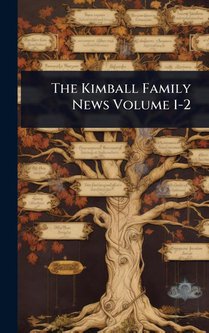 The Kimball Family News Volume 1-2
