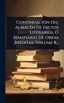 Anonymous: ContinuaciÃ3n Del AlmacÃ(c)n De Frutos Literarios