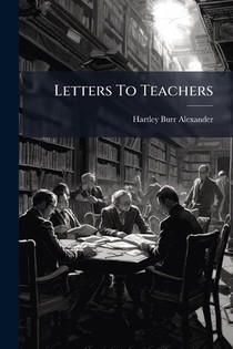 Alexander, H: Letters To Teachers
