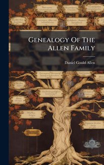 Allen, D: Genealogy Of The Allen Family