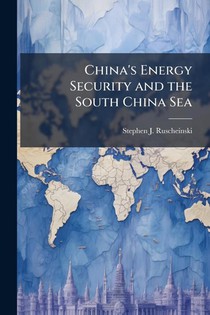 China's Energy Security and the South China Sea