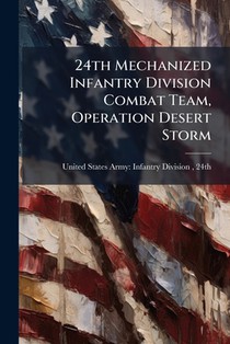 24th Mechanized Infantry Division Combat Team, Operation Desert Storm