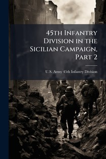 45th Infantry Division in the Sicilian Campaign, Part 2