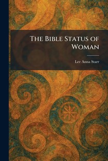 The Bible Status of Woman