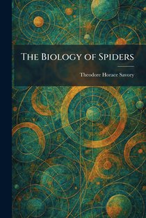 The Biology of Spiders