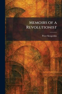 Memoirs of a Revolutionist