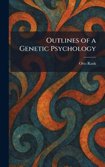 Outlines of a Genetic Psychology